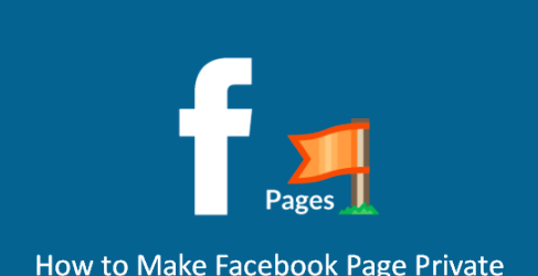 How to Make a Facebook Page Private