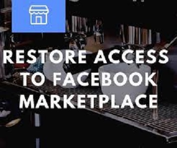How to Restore Access to Facebook Marketplace