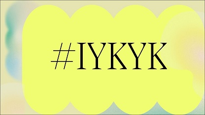 IYKYK Meaning Cover Photo