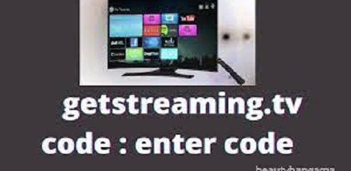 Getstreaming.tv Code & Enter the Code from the TV
