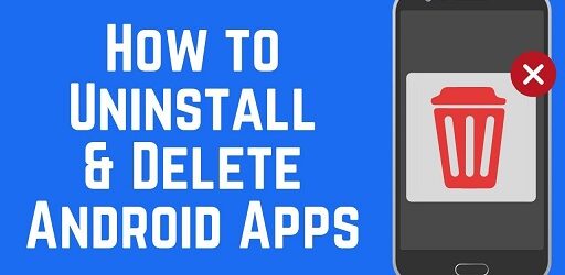 How to delete Apps Android